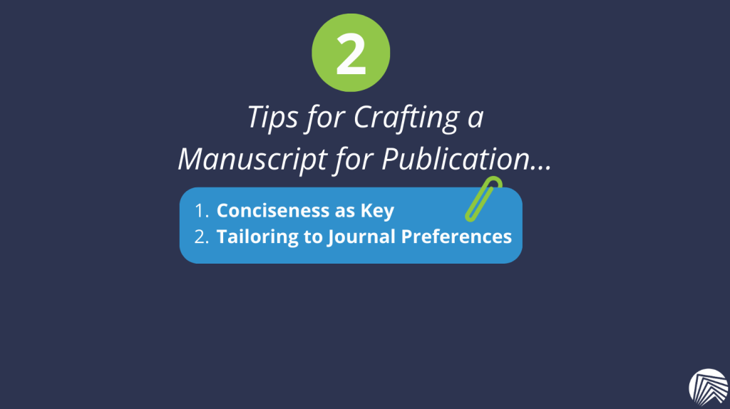 2 Tips for Crafting a Manuscript for Publication